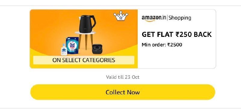 Amazon : Get Flat ₹250 Cashback On Min. ₹2500 Order